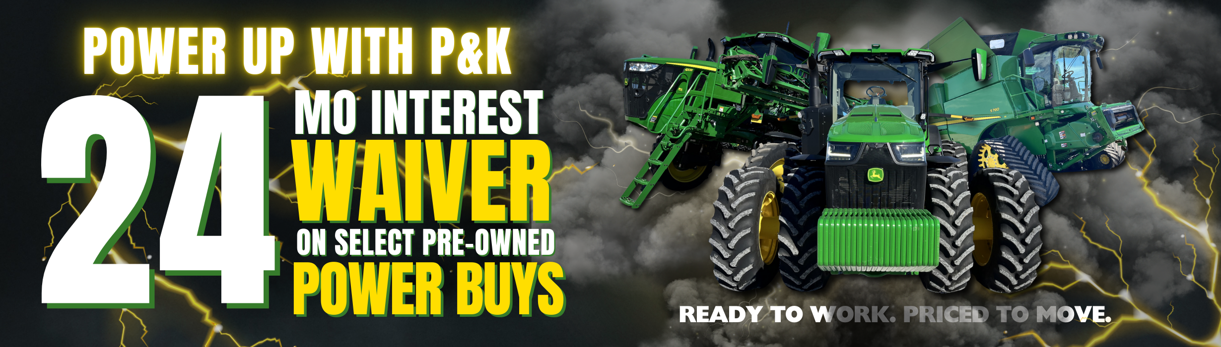 SAVE BIG on Pre-Owned Power Buys!